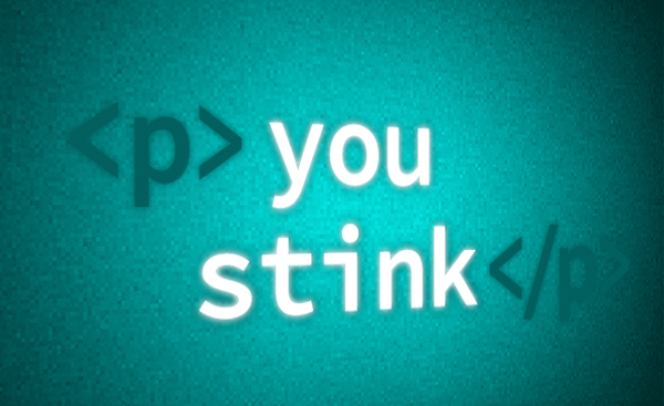 a picture of html saying You stink
