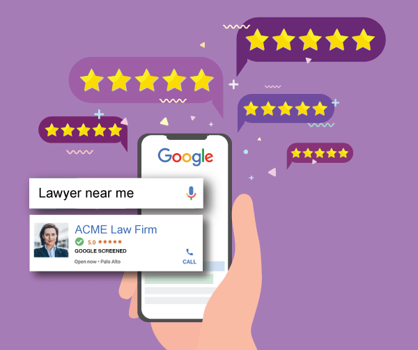 Google’s Local Services Ads for lawyers prominently feature law firm star ratings from online reviews and other indicators of credibility.